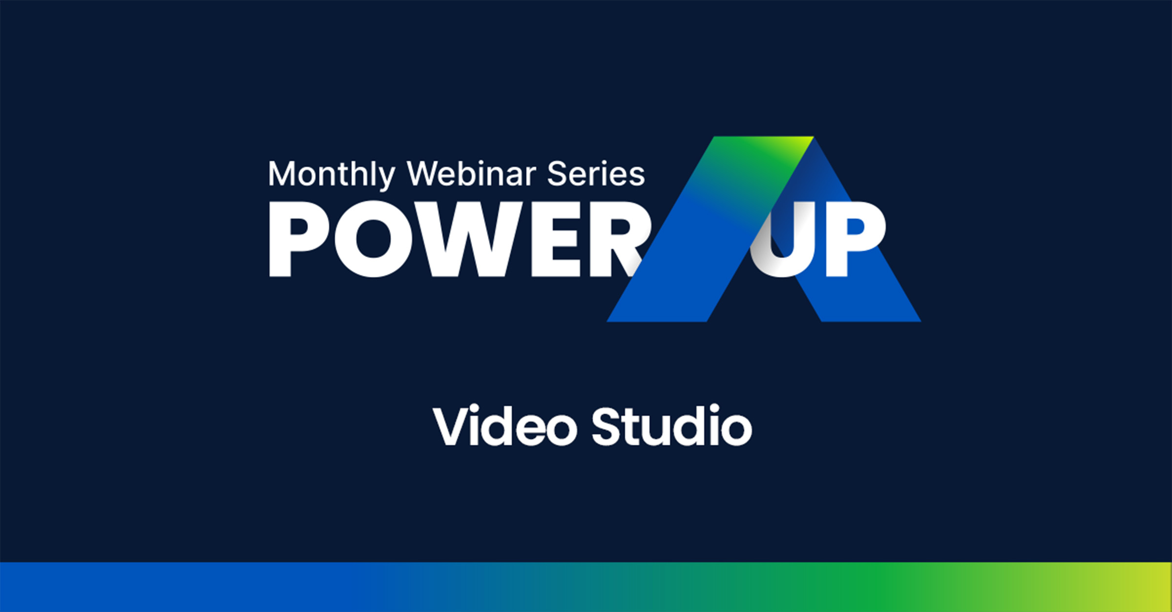 Power UP: Bring Learning to Life with Video Studio