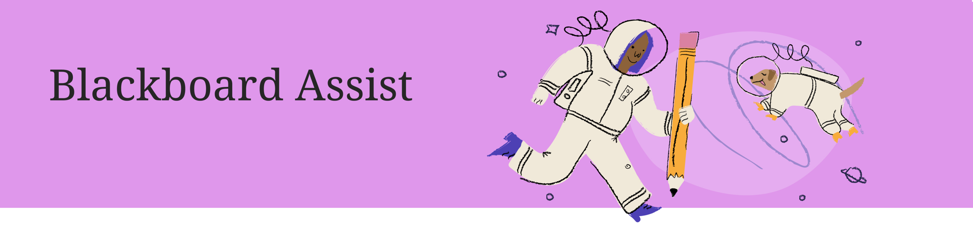 Illustration of an astronaut on a pink background with the text Blackboard Assist